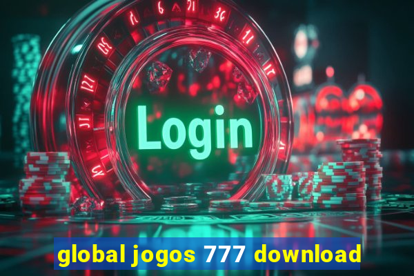 global jogos 777 download